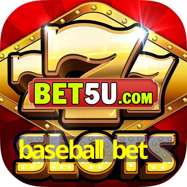 baseball bet