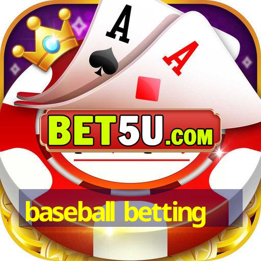 baseball betting