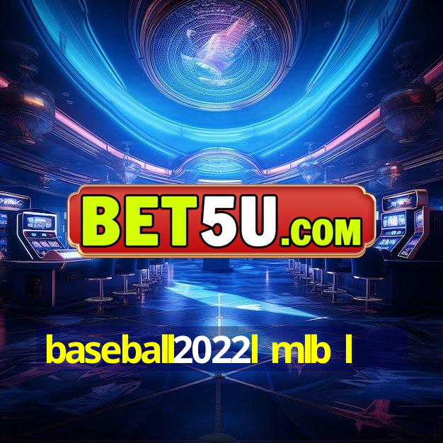 baseball2022l mlb l