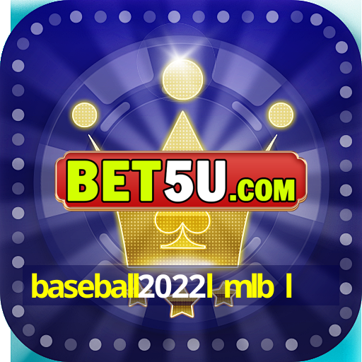 baseball2022l mlb l