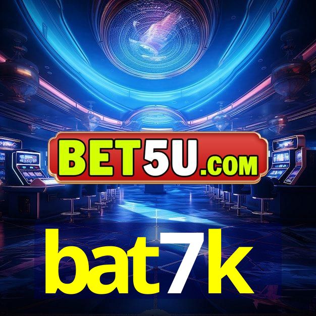 bat7k