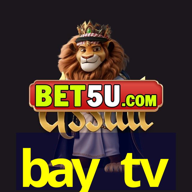 bay tv