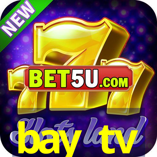 bay tv