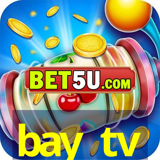 bay tv