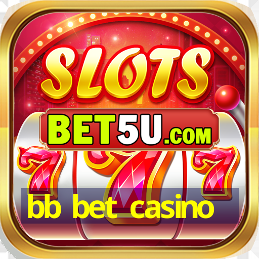 bb bet casino