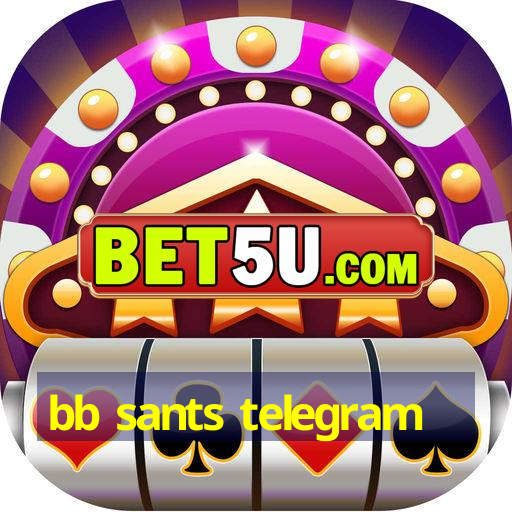 bb sants telegram