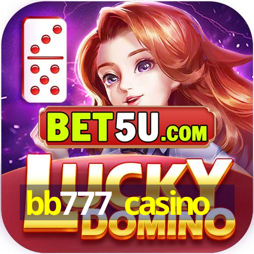 bb777 casino