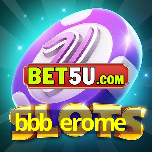 bbb erome