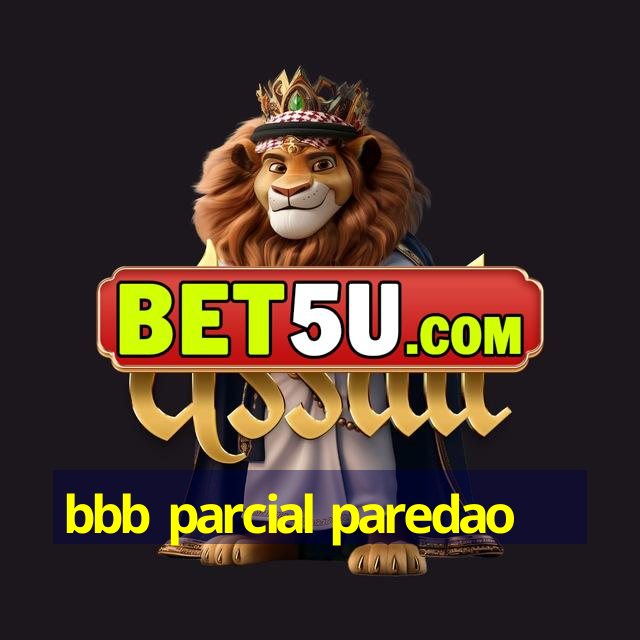 bbb parcial paredao