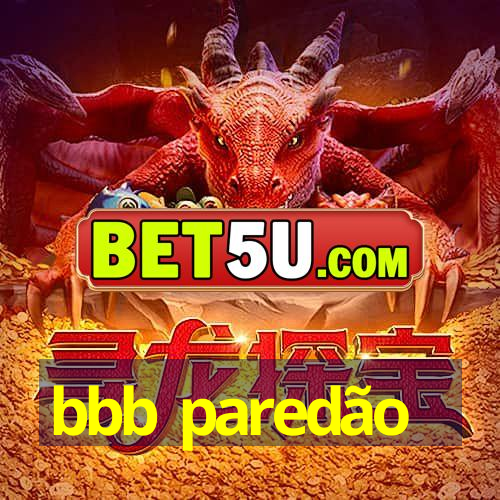 bbb paredão