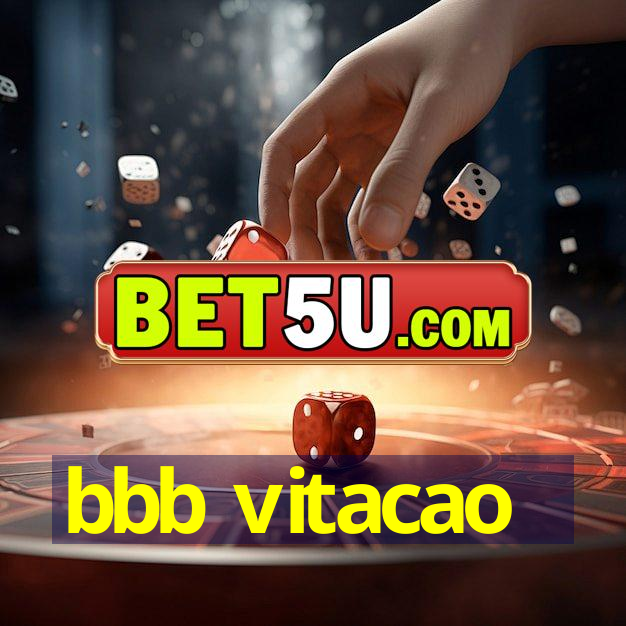 bbb vitacao