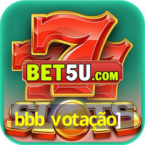 bbb votação]