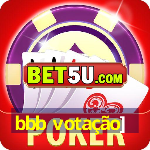 bbb votação]