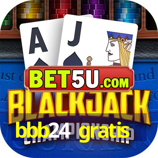 bbb24 gratis