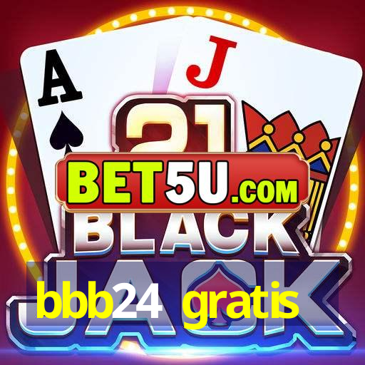 bbb24 gratis