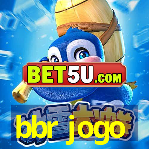 bbr jogo