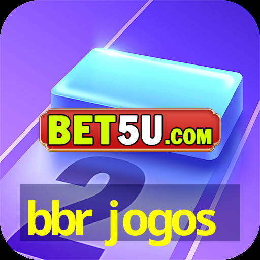 bbr jogos