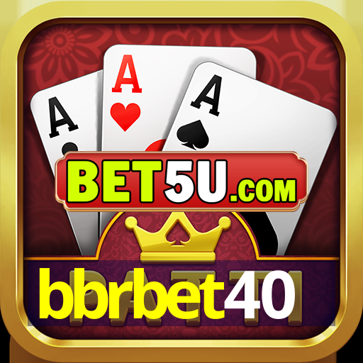 bbrbet40