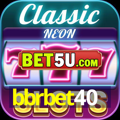 bbrbet40