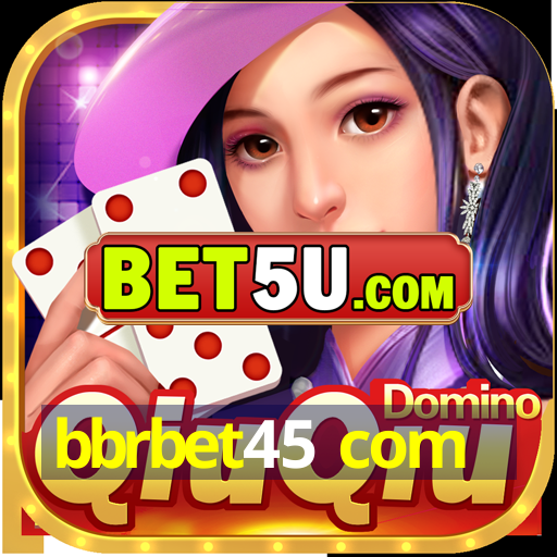 bbrbet45 com