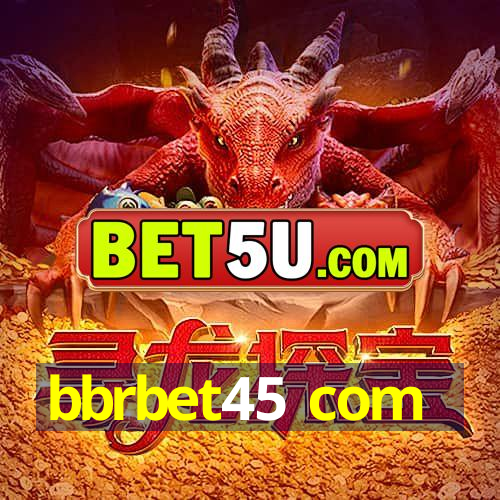 bbrbet45 com