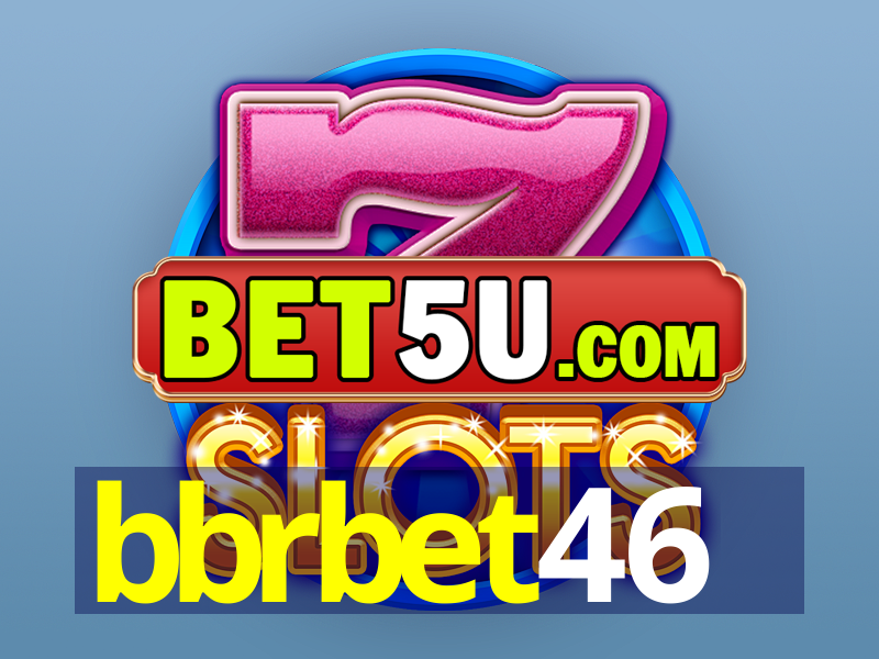 bbrbet46