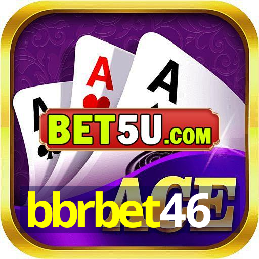 bbrbet46