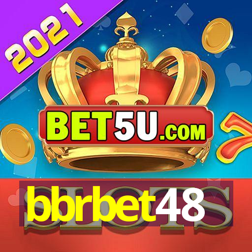 bbrbet48