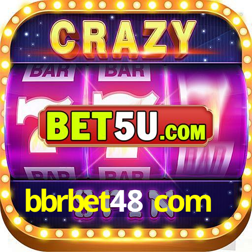 bbrbet48 com