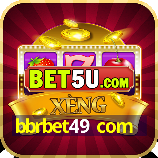 bbrbet49 com