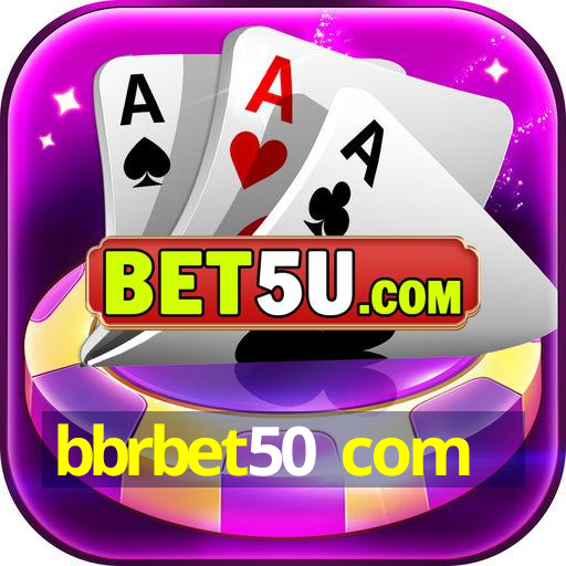 bbrbet50 com