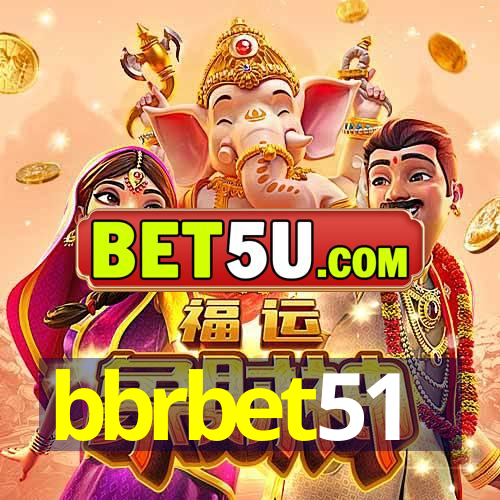 bbrbet51