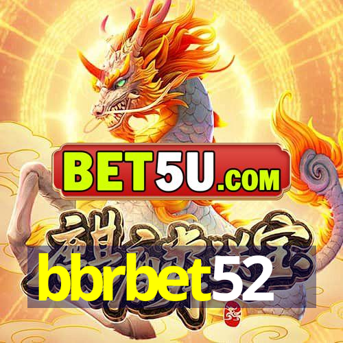 bbrbet52