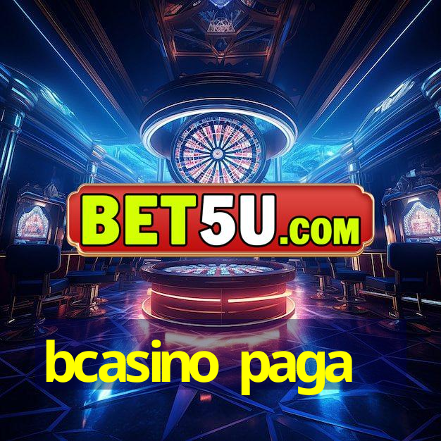 bcasino paga