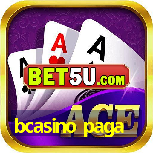 bcasino paga