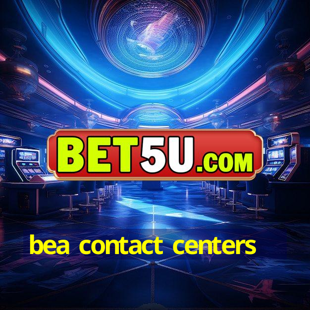 bea contact centers