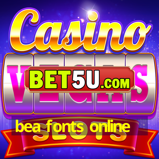 bea fonts online