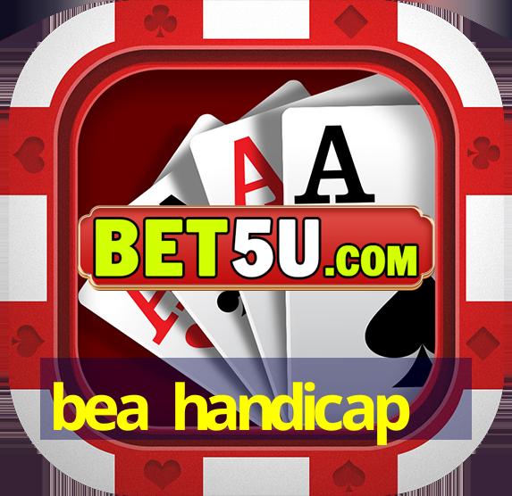 bea handicap