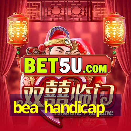 bea handicap