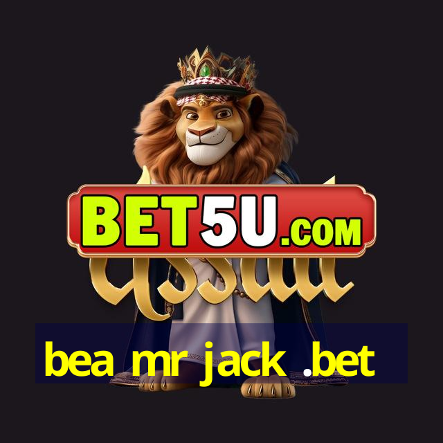 bea mr jack .bet