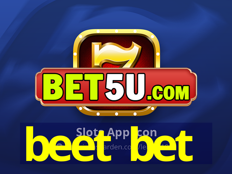 beet bet