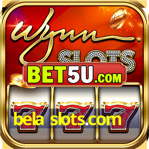 bela slots.com