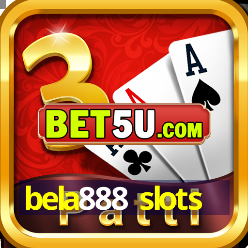 bela888 slots