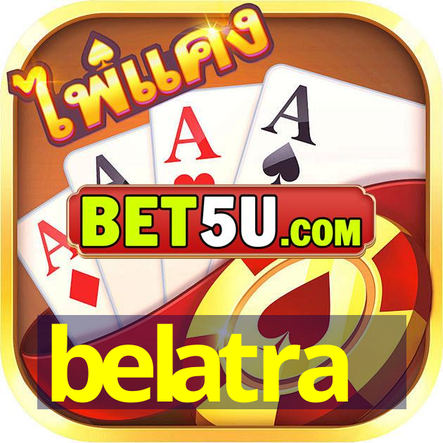 belatra