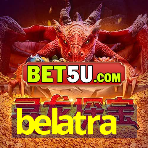 belatra