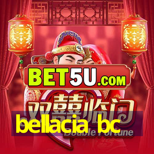 bellacia bc