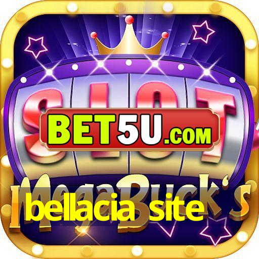 bellacia site