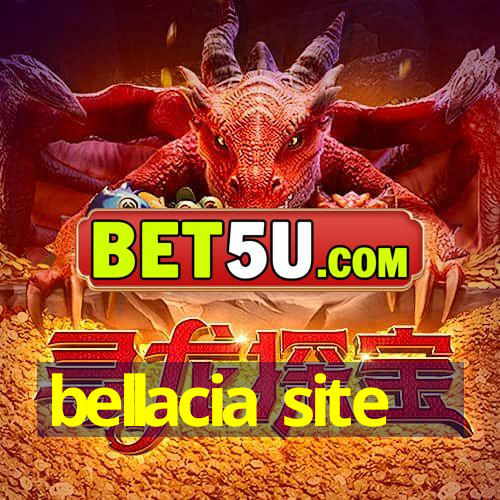 bellacia site