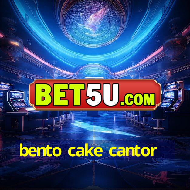 bento cake cantor