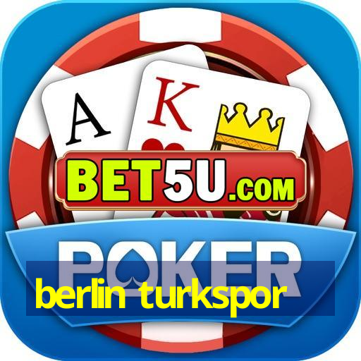 berlin turkspor